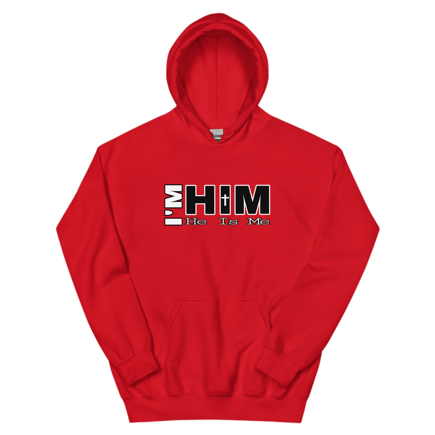 “I'm Him” Adult Hoodie