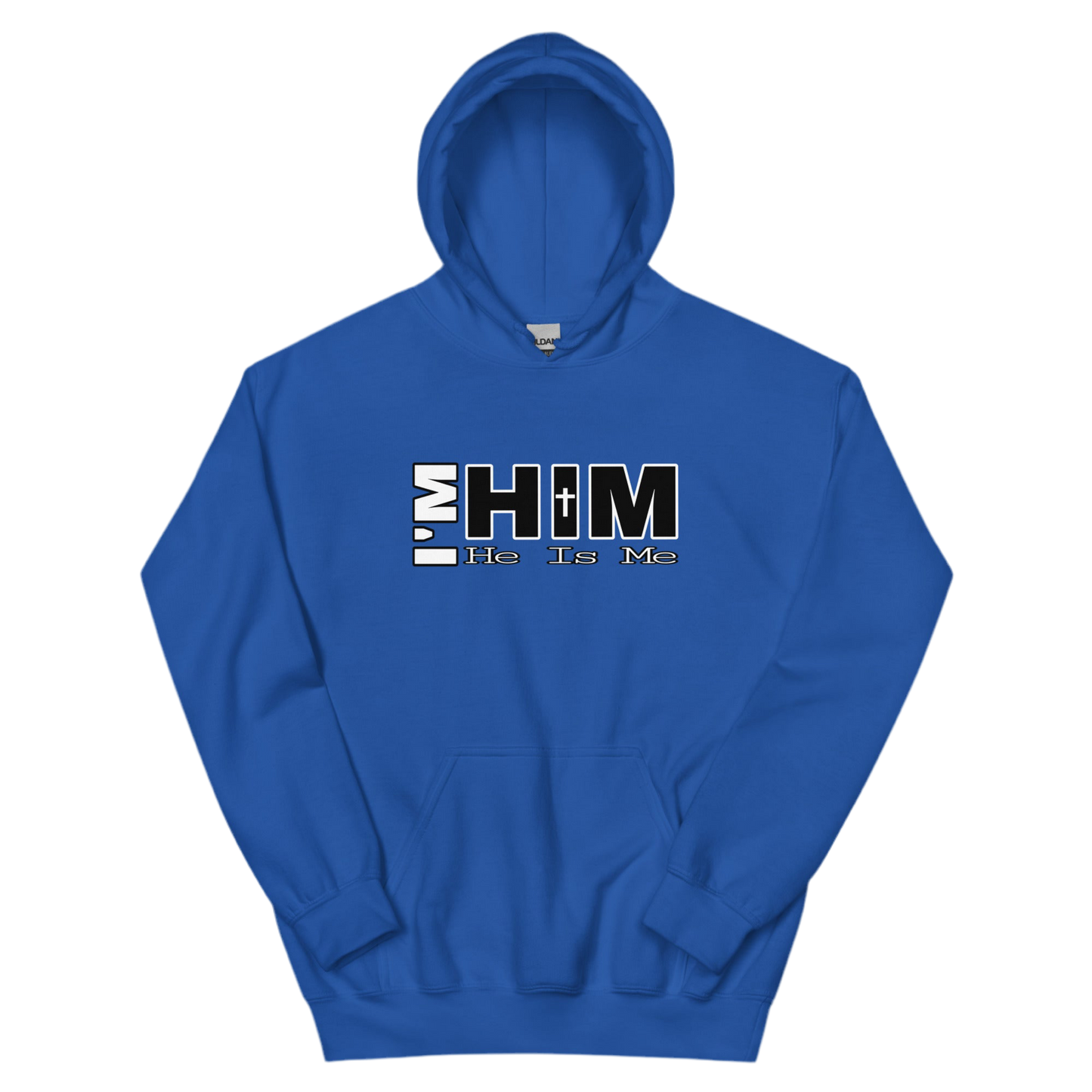“I'm Him” Adult Hoodie