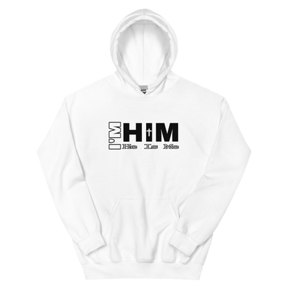 “I'm Him” Adult Hoodie