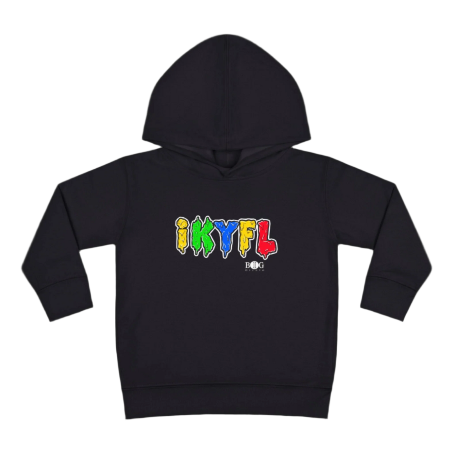 “IKYFL” Toddler Hoodie
